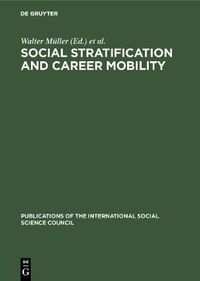 Cover image for Social Stratification and Career Mobility