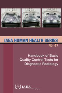 Cover image for Handbook of Basic Quality Control Tests for Diagnostic Radiology