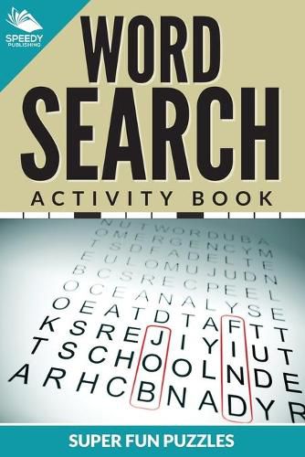 Cover image for Word Search Activity Book Super Fun Puzzles