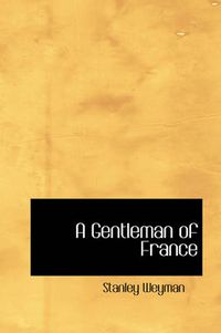 Cover image for A Gentleman of France