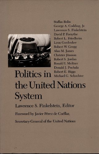 Cover image for Politics in the United Nations System