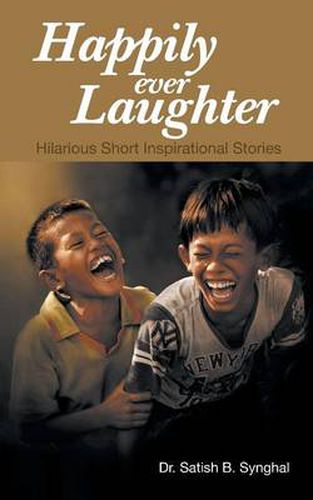 Cover image for Happily Ever Laughter: Hilarious Short Inspirational Stories