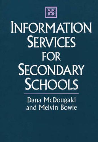 Cover image for Information Services for Secondary Schools