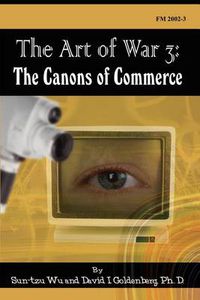 Cover image for The Art of War 3: The Canons of Commerce