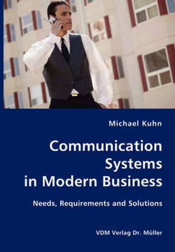 Cover image for Communication Systems in Modern Business- Needs, Requirements and Solutions