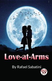 Cover image for Love-At-Arms