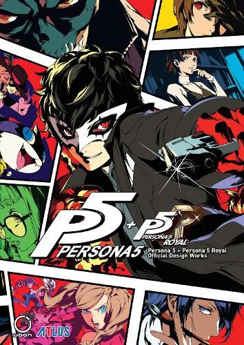 Cover image for Persona 5 + Persona 5 Royal: Official Design Works