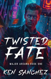 Cover image for Twisted Fate (Major Arcana Book One)