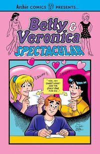 Cover image for Betty & Veronica Spectacular Vol. 3