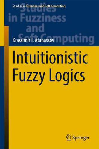 Cover image for Intuitionistic Fuzzy Logics