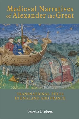 Cover image for Medieval Narratives of Alexander the Great: Transnational Texts in England and France