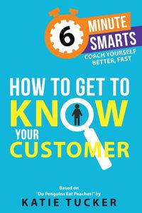 Cover image for How to Get to Know your Customer