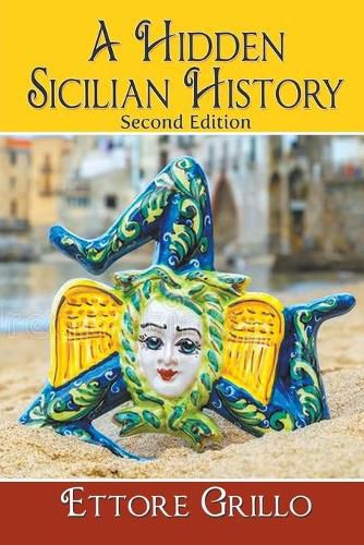 Cover image for A Hidden Sicilian History: Second Edition