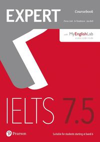 Cover image for Expert IELTS 7.5 Coursebook with Online Audio and MyEnglishLab Pin Pack