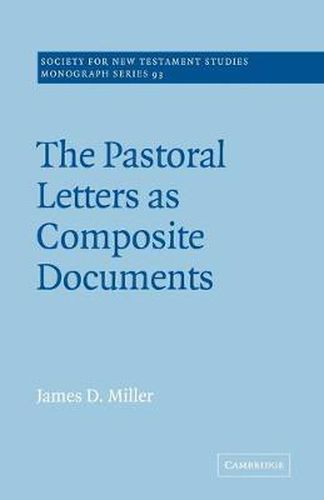 Cover image for The Pastoral Letters as Composite Documents