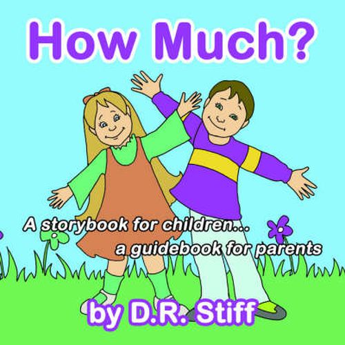 Cover image for How Much?: A Storybook for Children...a Guidebook for Parents