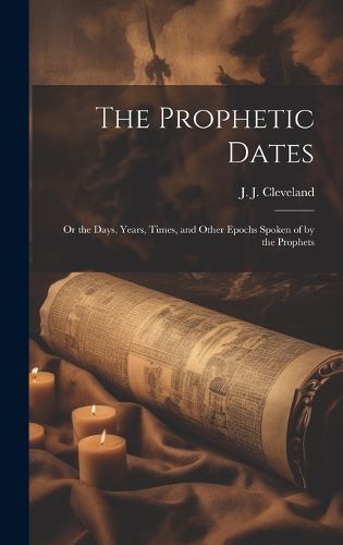 Cover image for The Prophetic Dates