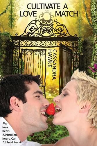 Cover image for Cultivate A Love Match