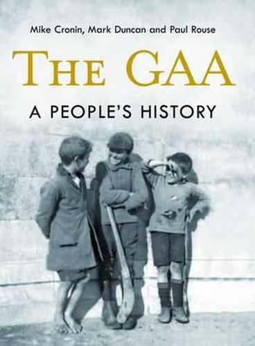 The GAA: A People's History