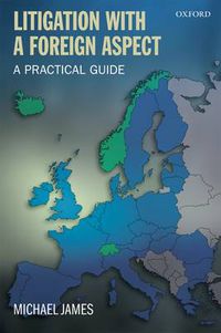 Cover image for Litigation with a Foreign Aspect: A Practical Guide