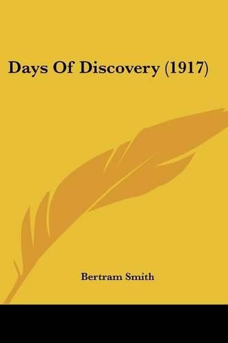 Days of Discovery (1917)