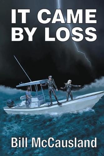 Cover image for It Came by Loss