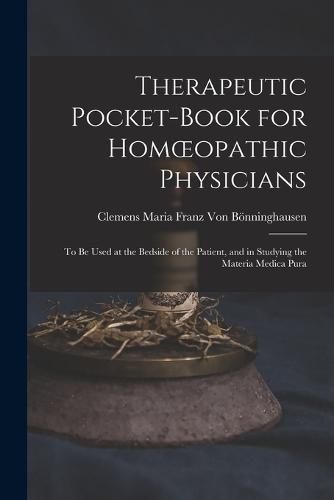 Therapeutic Pocket-Book for Homoeopathic Physicians