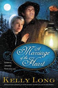 Cover image for A Marriage of the Heart