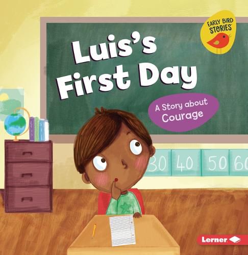 Cover image for Luis's First Day: A Story about Courage