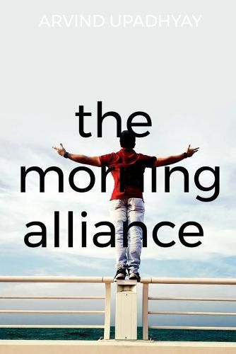 The morning alliance