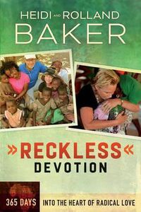 Cover image for Reckless Devotion: 365 Days into the Heart of Radical Love