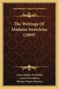 Cover image for The Writings of Madame Swetchine (1869)
