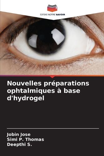 Cover image for Nouvelles preparations ophtalmiques a base d'hydrogel