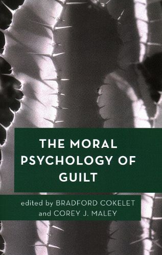 Cover image for The Moral Psychology of Guilt
