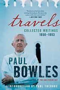 Cover image for Travels: Collected Writings, 1950-1993