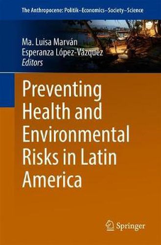 Cover image for Preventing Health and Environmental Risks in Latin America