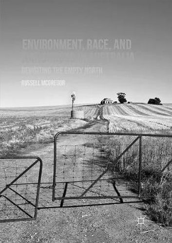 Environment, Race, and Nationhood in Australia: Revisiting the Empty North