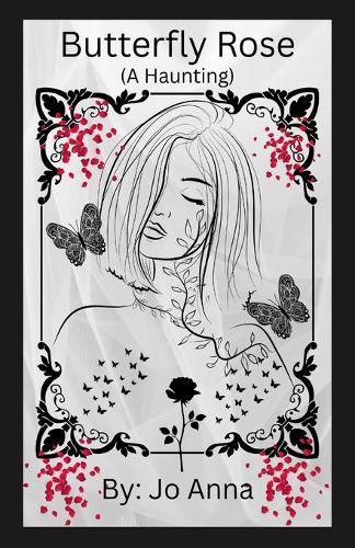 Cover image for Butterfly Rose (A Haunting)