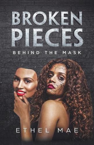 Cover image for Broken Pieces Behind the Mask