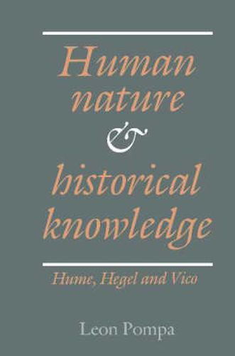 Cover image for Human Nature and Historical Knowledge: Hume, Hegel and Vico