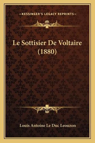 Cover image for Le Sottisier de Voltaire (1880)