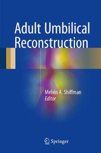 Cover image for Adult Umbilical Reconstruction: Principles and Techniques