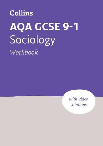 AQA GCSE 9-1 Sociology Workbook: Ideal for Home Learning, 2023 and 2024 Exams