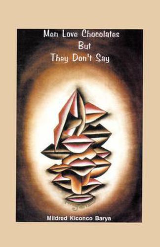 Cover image for Men Love Chocolates But They Don't Say