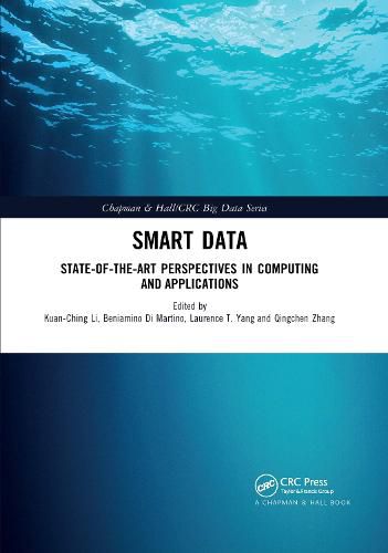 Cover image for Smart Data: State-of-the-Art Perspectives in Computing and Applications
