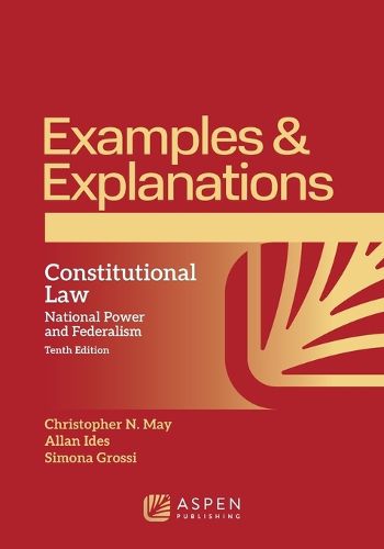 Cover image for Examples & Explanations for Constitutional Law
