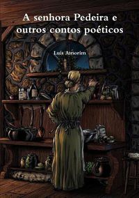 Cover image for A senhora Pedeira e outros contos poZticos