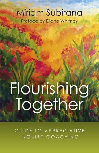 Cover image for Flourishing Together - Guide to Appreciative Inquiry Coaching