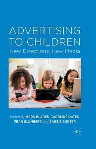 Advertising to Children: New Directions, New Media