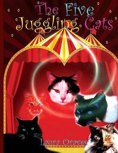 The Five Juggling Cats